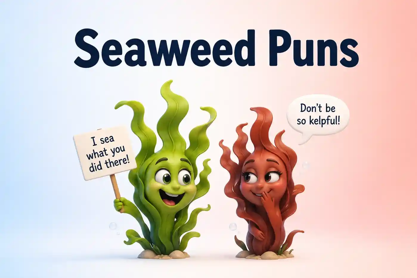 Seaweed Puns