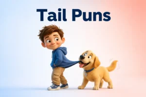 Tail Puns