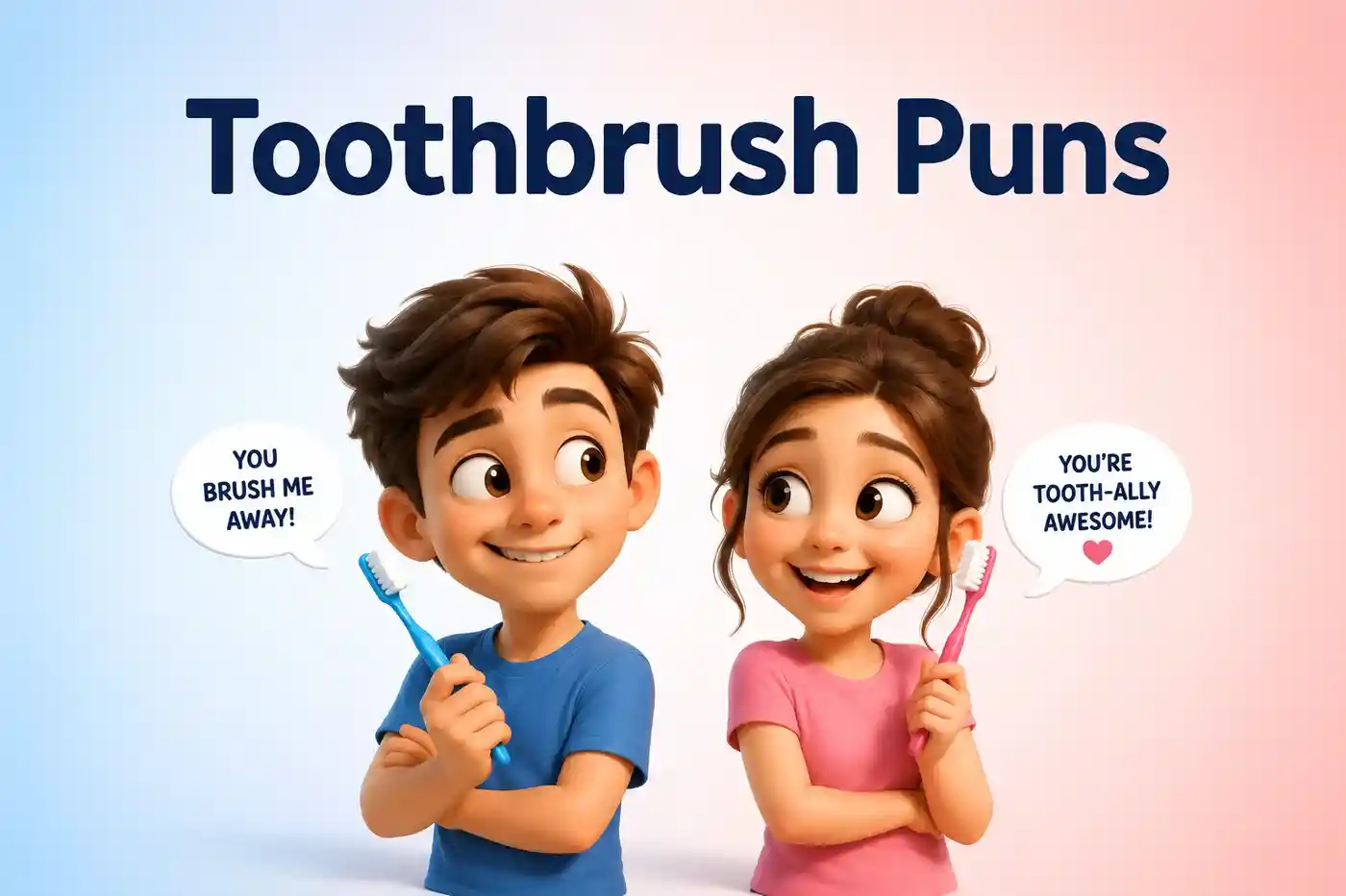 Toothbrush Puns
