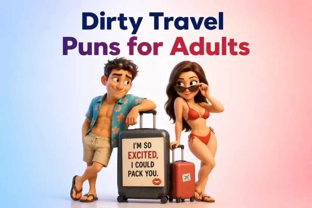 Adult Travel Puns