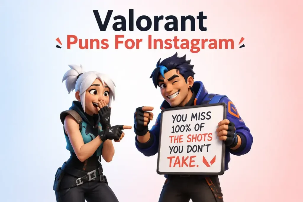 Valorant Puns For Instagram