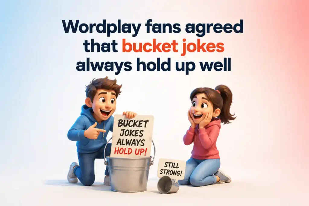 Clever Bucket Puns For Wordplay Lovers That Hold Smart Laughs