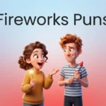 Fireworks puns