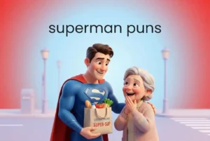 Superman Puns